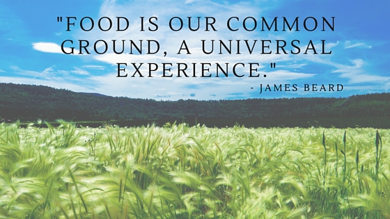 Food is our common ground-quote