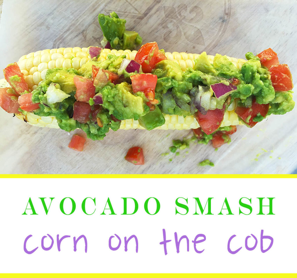 Avocado Smashed Corn on the Cob [vegan, gf] • Foodie Loves Fitness